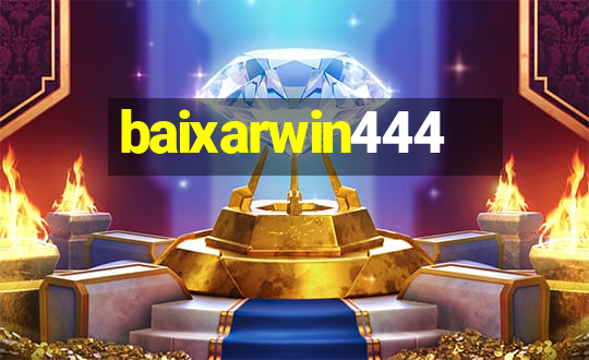 baixarwin444