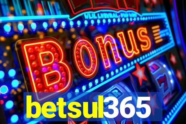 betsul365