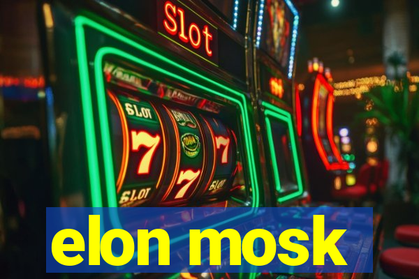 elon mosk