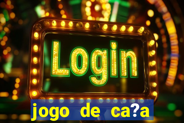 jogo de ca?a níquel online