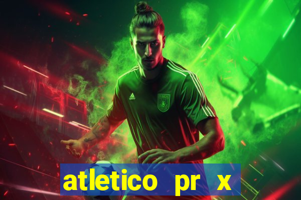 atletico pr x atletico go