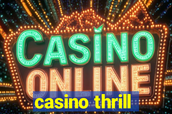 casino thrill