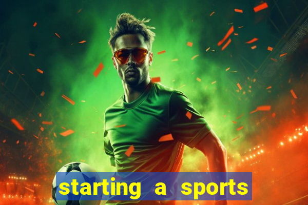 starting a sports betting company