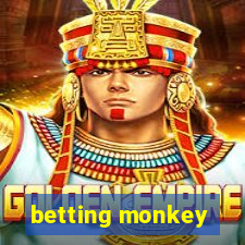 betting monkey