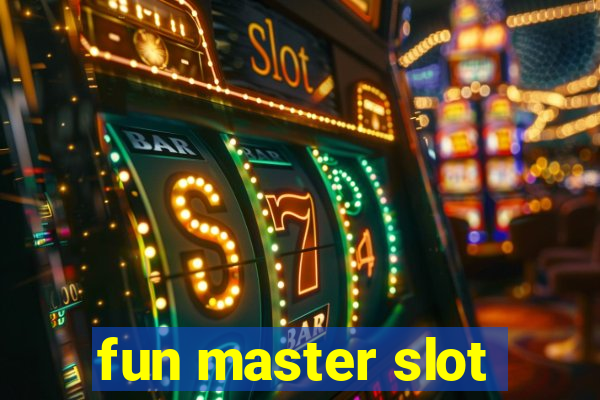 fun master slot