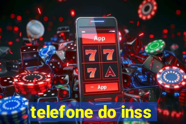 telefone do inss