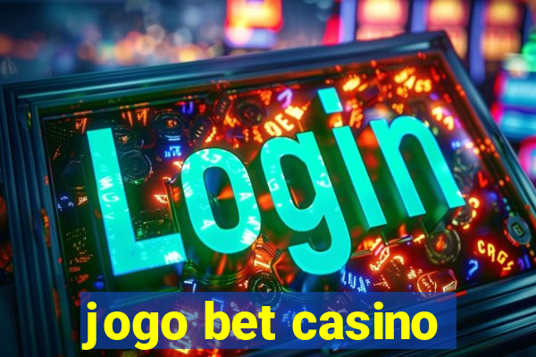 jogo bet casino