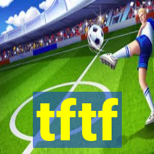 tftf