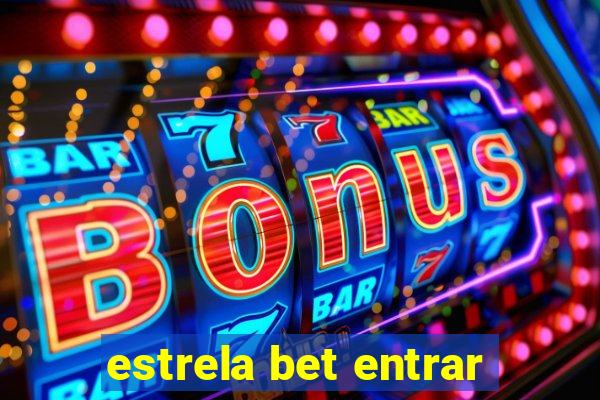 estrela bet entrar