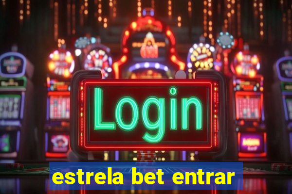 estrela bet entrar