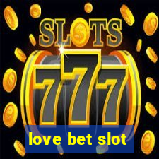 love bet slot