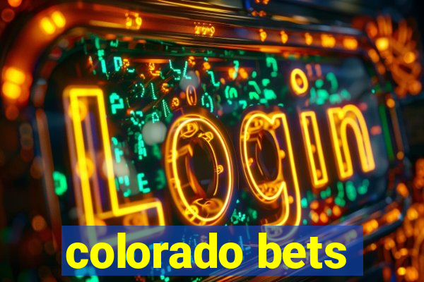 colorado bets