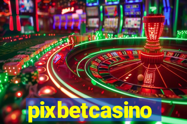 pixbetcasino