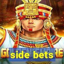 side bets