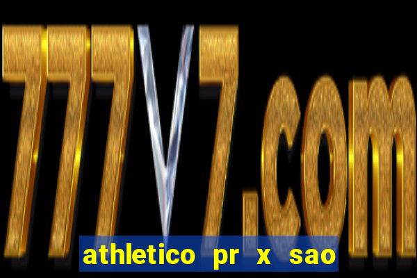 athletico pr x sao paulo palpites