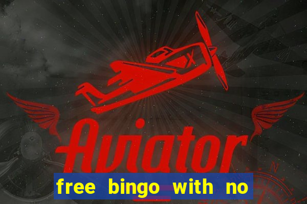 free bingo with no deposit required