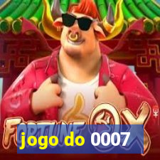 jogo do 0007