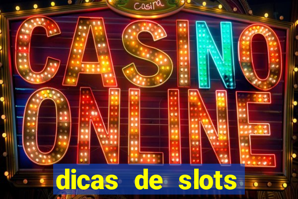 dicas de slots para ganhar dinheiro