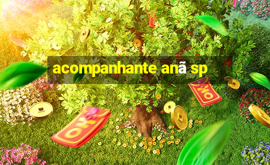 acompanhante anã sp