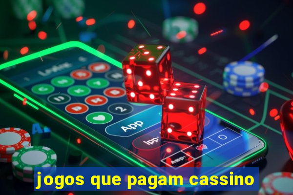 jogos que pagam cassino