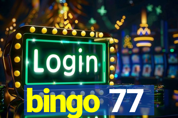 bingo 77