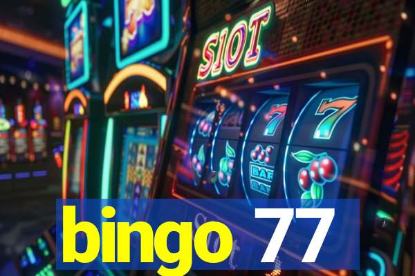 bingo 77