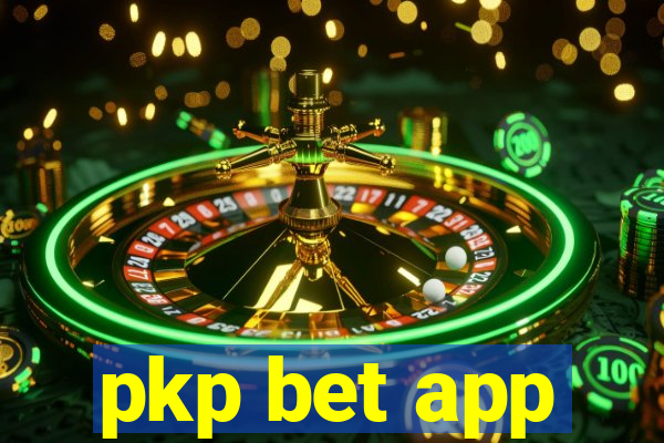 pkp bet app