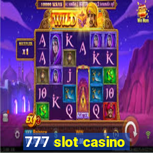 777 slot casino