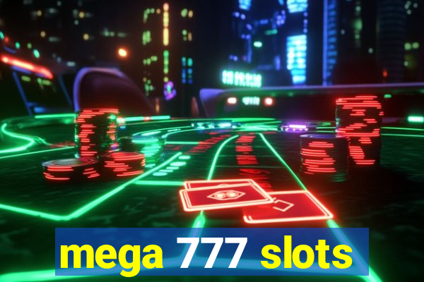 mega 777 slots