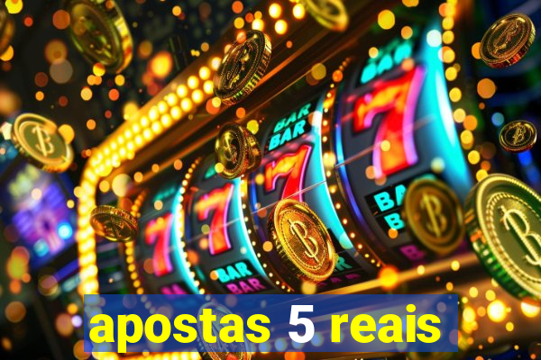 apostas 5 reais