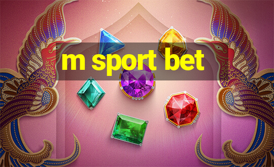 m sport bet