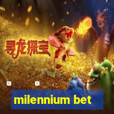 milennium bet