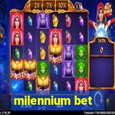 milennium bet