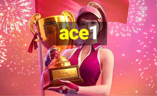 ace1