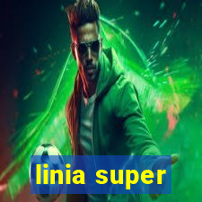 linia super