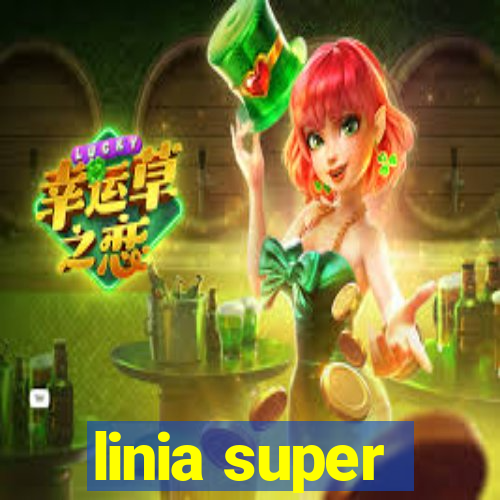 linia super