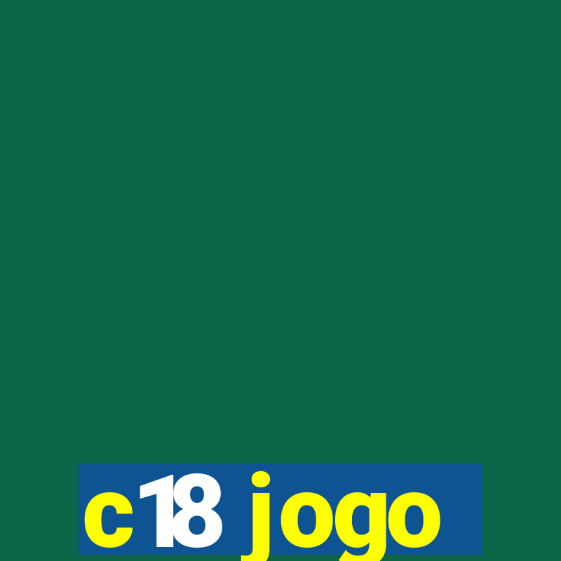 c18 jogo