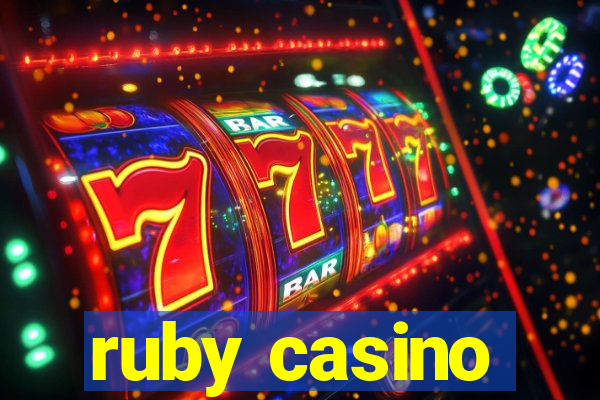 ruby casino