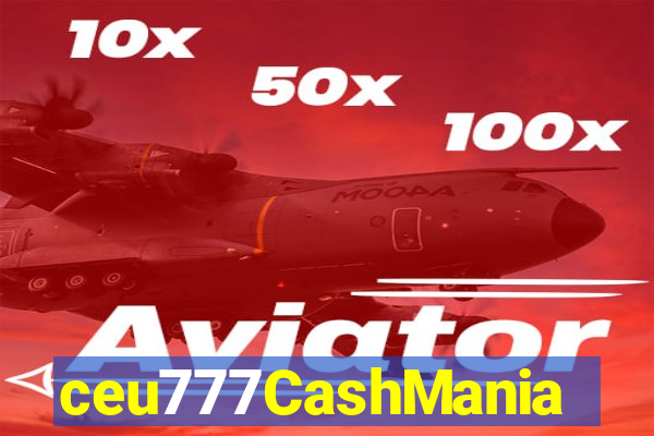 ceu777CashMania