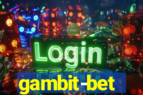 gambit-bet