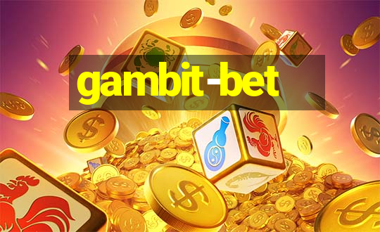 gambit-bet