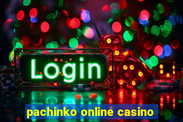 pachinko online casino