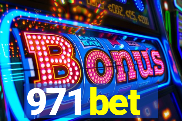 971 bet