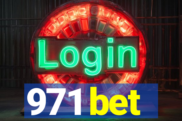 971 bet