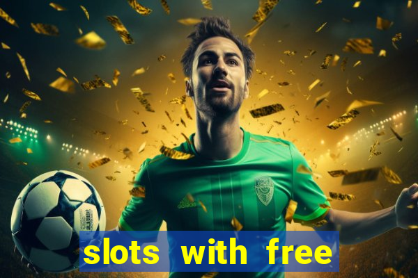 slots with free spins bonus