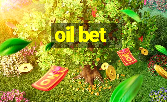 oil bet