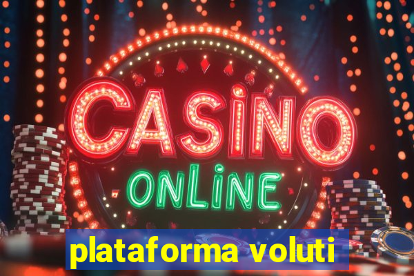 plataforma voluti