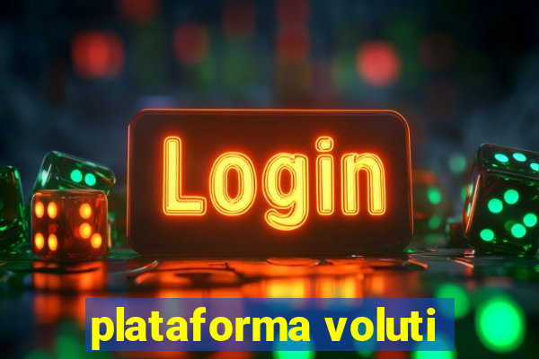 plataforma voluti