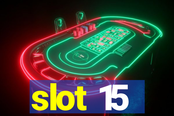 slot 15