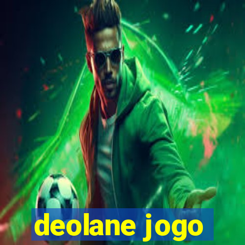 deolane jogo